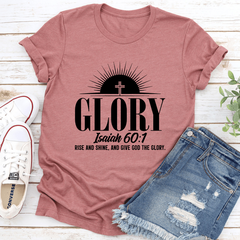 Glory Rise And Shine Tee 2