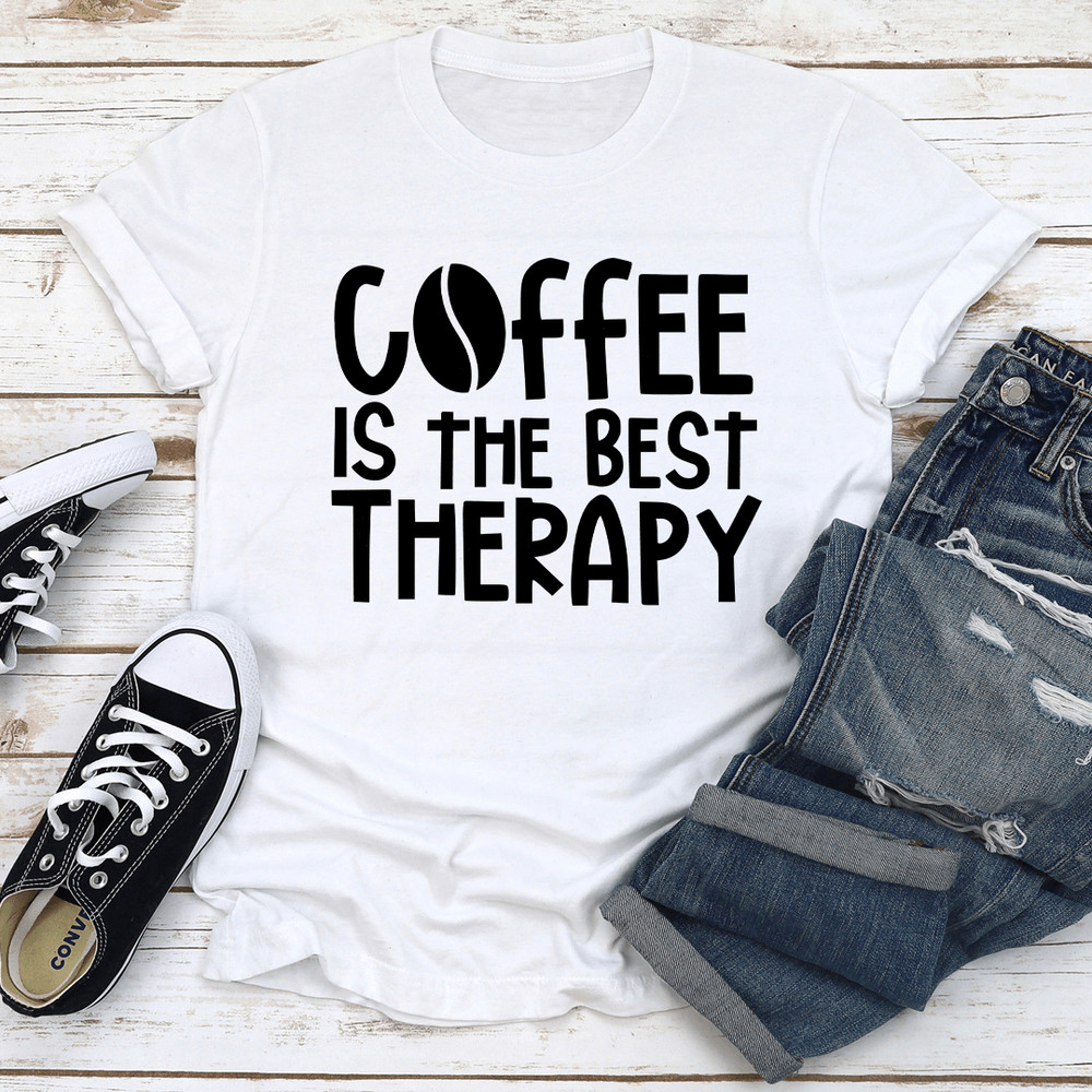 Coffee Is The Best Therapy Tee 0