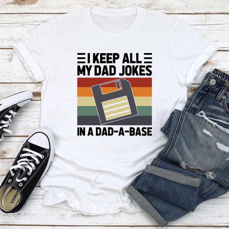 I Keep All My Dad Jokes Tee 2