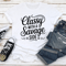 Classy With A Savage Side Tee 0