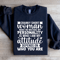 Cranky Short Woman Make No Mistake My Personality Sweatshirt 1