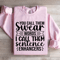 You Call Them Swear Words Sweatshirt 1