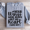 Your Wings Were Ready Sweatshirt 0