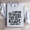 Your Wings Were Ready Sweatshirt 3