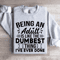 Being An Adult Is Like The Dumbest Sweatshirt 4