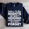 Heres To The Nights We Wont Remember With Friends Sweatshirt 1