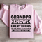 Grandpa Knows Everything Sweatshirt 2