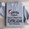 Santa Called Said Sweatshirt 1