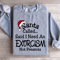 Santa Called Said Sweatshirt 1