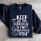 Keep Talking Im Diagnosing You Sweatshirt 1