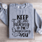 Keep Talking Im Diagnosing You Sweatshirt 2