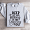 Keep Talking Im Diagnosing You Sweatshirt 4