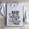 Keep Talking Im Diagnosing You Sweatshirt 4
