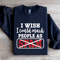 I Wish I Could Mark People Sweatshirt 1