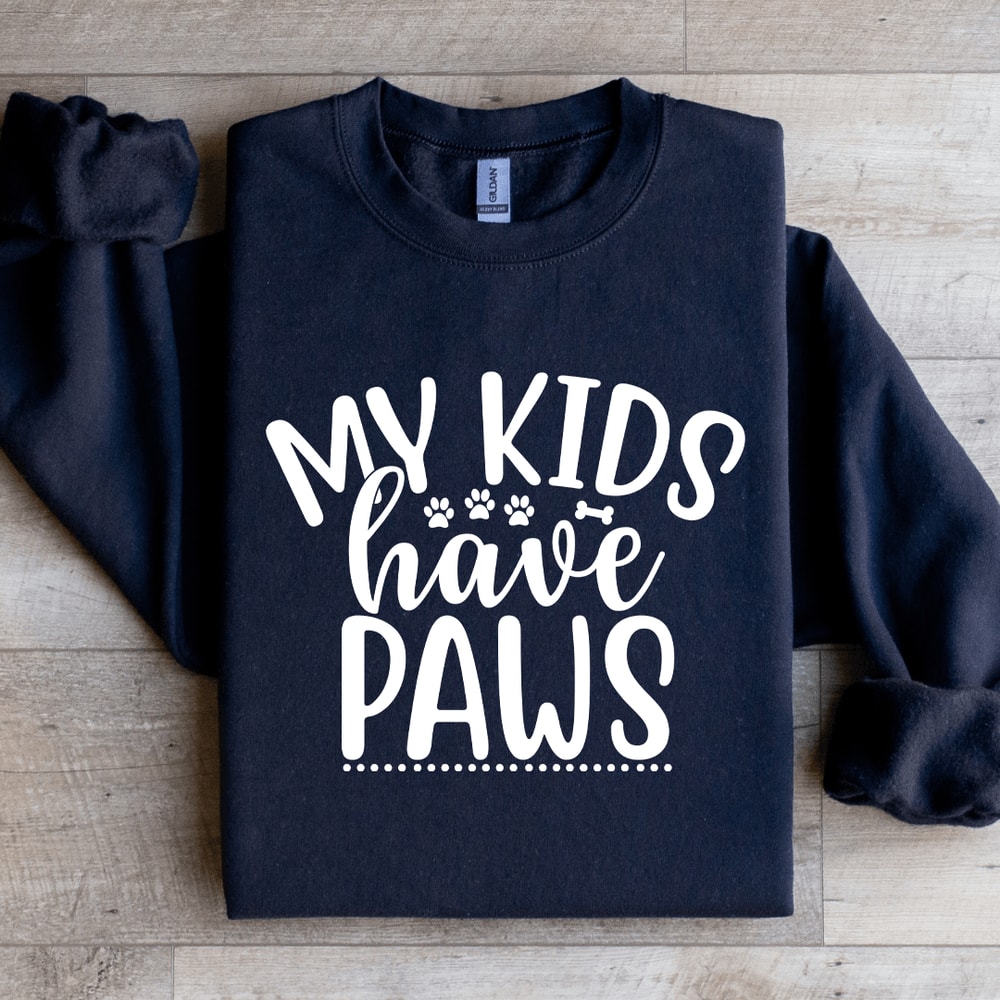 My Kids Have Paws Sweatshirt 1