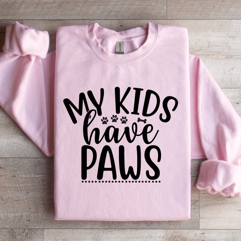 My Kids Have Paws Sweatshirt 3