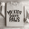 My Kids Have Paws Sweatshirt 4