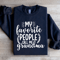 My Favorite People Call Me Grandma Sweatshirt 1