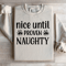 Nice Until Proven Naughty Sweatshirt 2