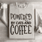 Powered By Cats And Coffee Sweatshirt 2