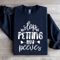 Stop Petting My Peeves Sweatshirt 4