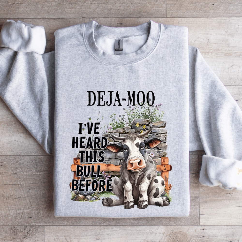 Dejamoo Ive Heard This Bull Before Sweatshirt 2