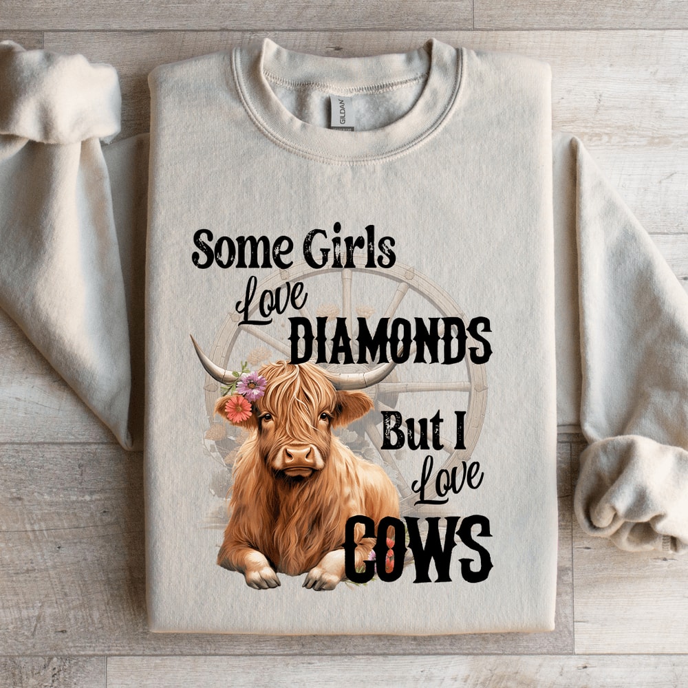 Some Girls Love Diamonds Cows Sweatshirt 2