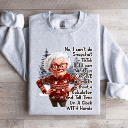 no i can't do snapchat on tik tok sweatshirt