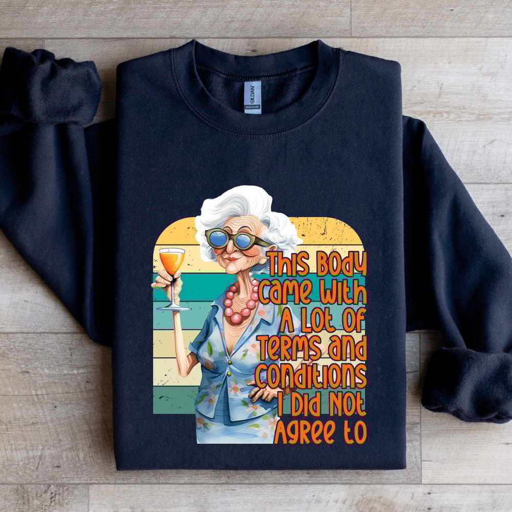 This Body Came With Terms Sweatshirt 1