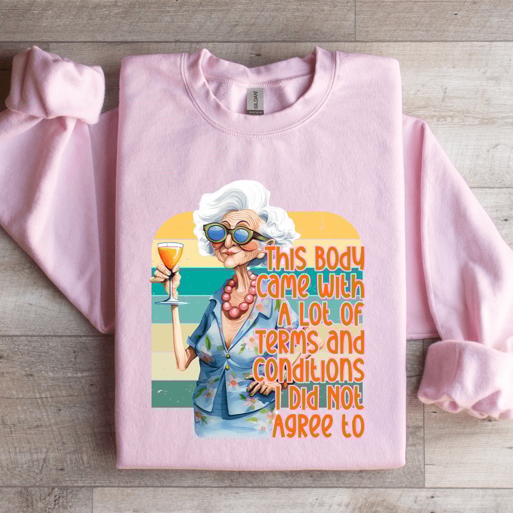 This Body Came With Terms Sweatshirt 3