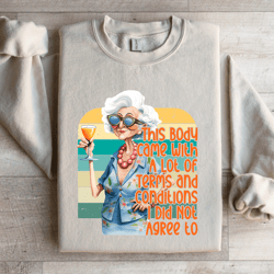 this body came with terms sweatshirt