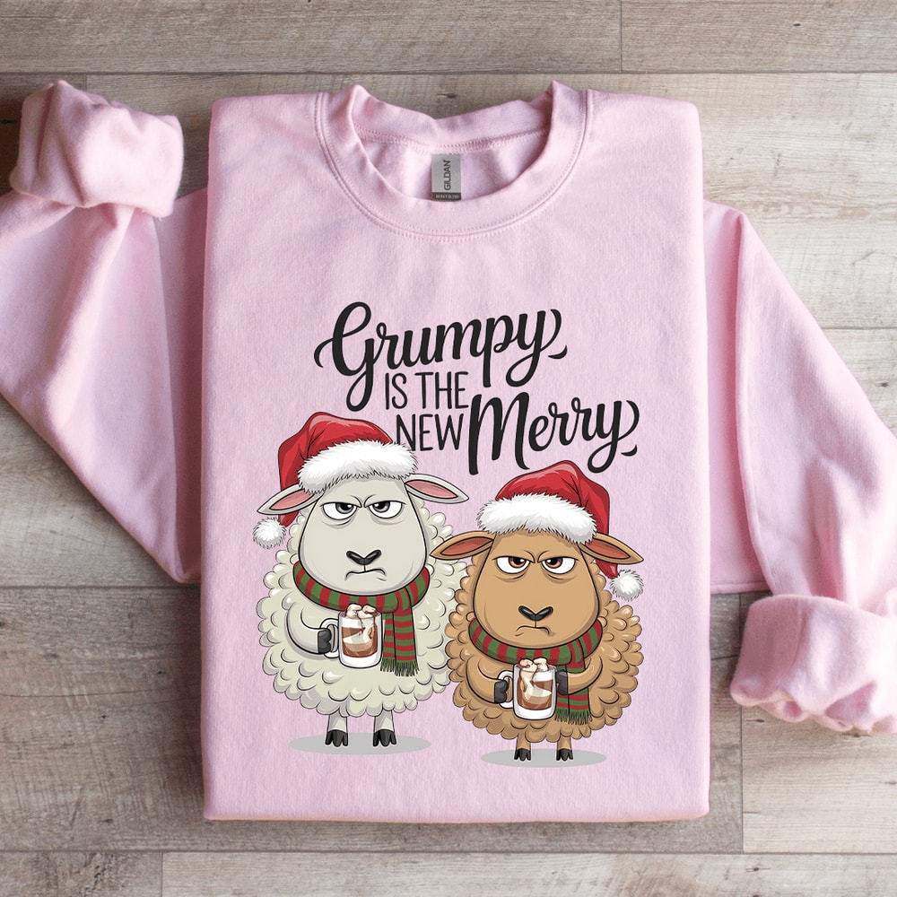 Grumpy Is The New Merry Sweatshirt 0