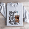 Maybe Iced Coffee Is Addicted To Me Sweatshirt 0