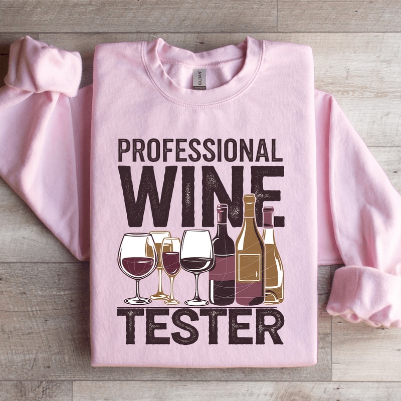 Professional Wine Tester Sweatshirt 2