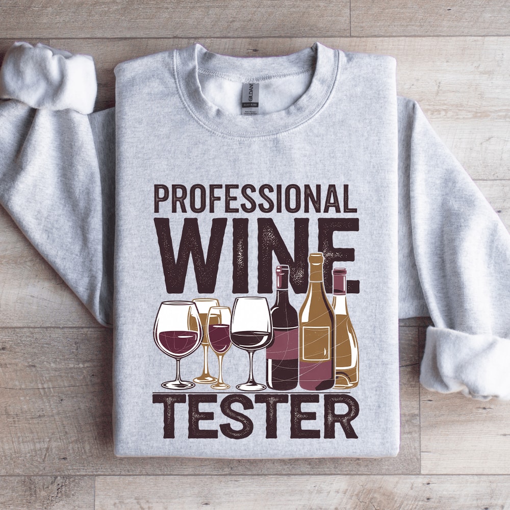 Professional Wine Tester Sweatshirt 4