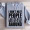 I Dont Hate People I Just Feel Better Sweatshirt 2