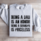 Being A Dad Is An Honor Sweatshirt 3