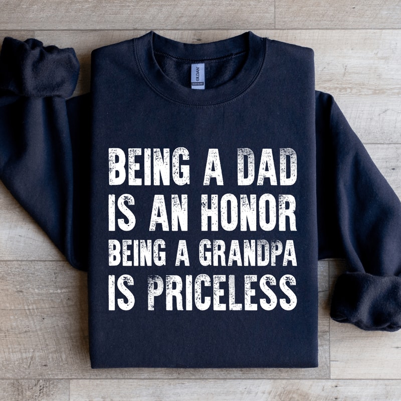 Being A Dad Is An Honor Sweatshirt 4