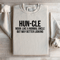 Hun Cle Noun Like A Normal Uncle Sweatshirt 3