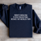 Parents Know How To Push Your Buttons Sweatshirt 1