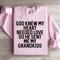 God Knew My Heart Needed Love Sweatshirt 1