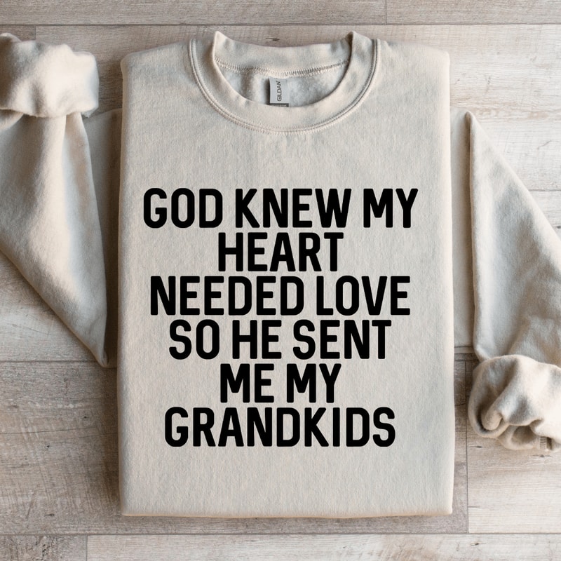 God Knew My Heart Needed Love Sweatshirt 0