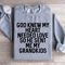 God Knew My Heart Needed Love Sweatshirt 2