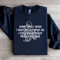 Sometimes I Wish I Was An Octopus So Sweatshirt 4
