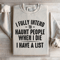 I Fully Intend To Haunt People Sweatshirt 2