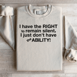 i have the right to remain silent sweatshirt