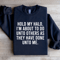 Hold My Halo Im About To Do Unto Others Sweatshirt 0
