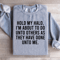 Hold My Halo Im About To Do Unto Others Sweatshirt 2