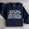 Im Not Rude I Just Have The Balls Sweatshirt 1