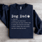 Dog Dad Defination Sweatshirt 1